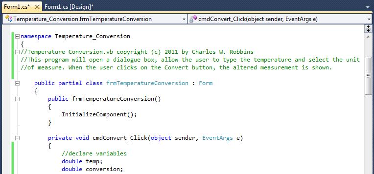 Type the following code under the cmdconvert subroutine of the program. //declare variables Double temp; Double conversion; Figure 4B.