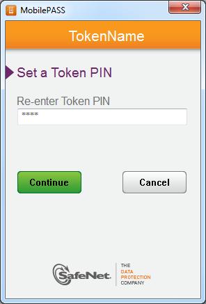 P a g e 9 7. Next you will re-enter the desired Token PIN to confirm it and select Continue : That s it!