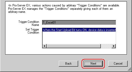 Trial of New Form 2 Click the [Next] button. This is the end of setting a trigger condition necessary for creating a form.