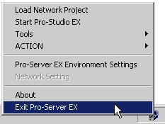 'Pro-Server EX' is always active (resident) unless you close it.