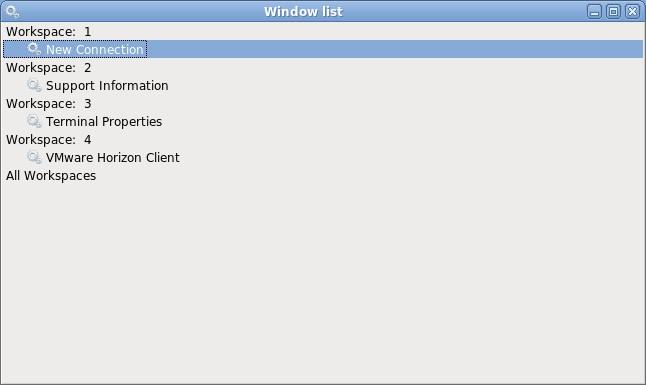 Workspaces: To access the other workspaces that are available press both the right and left mouse buttons at the same time and it will open the Window List window.