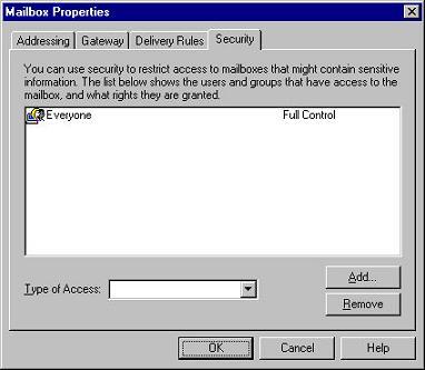 Mailbox Properties Dialog Box - Security Tab The Security tab of the Mailbox Properties dialog box defines the level of access users have for the mailbox.