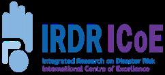Community-based Resilience, New Zealand ICoE- CR International Centre of Excellence (ICoE) - 16 centres Risk Education and Learning, South Africa ICoE- REaL Risk Interpretation and Action, UK ICoE-