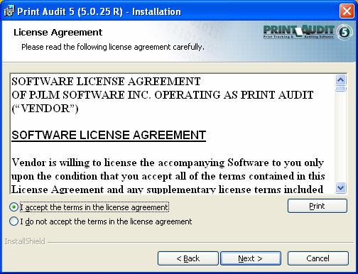 Step 2: License Agreement This screen will present you with the Print Audit 5 End User License Agreement.