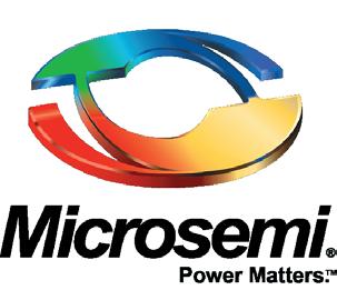 Microsemi Corporate Headquarters One Enterprise, Aliso Viejo, CA 92656 USA Within the USA: +1 (800) 713-4113 Outside the USA: +1 (949) 380-6100 Sales: +1 (949) 380-6136 Fax: +1 (949) 215-4996 E-mail: