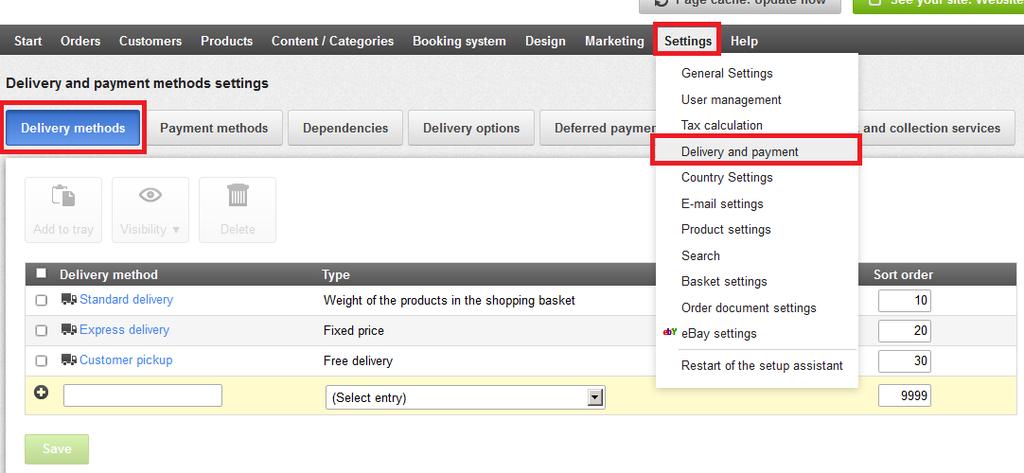 Activate Delivery Methods You must now create at least one delivery method and one payment method. Click on Settings >> Delivery and payment >> Delivery methods.