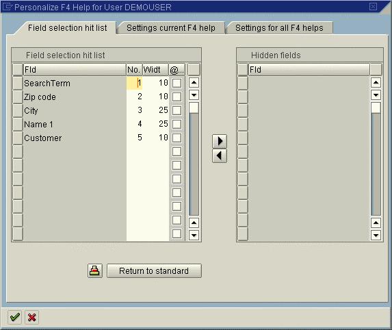 SAP AG Personalizing the Possible Entries Help 2. Click the right mouse-button or choose the Ctrl-F4 key combination. Choose Personalize from the context menu.
