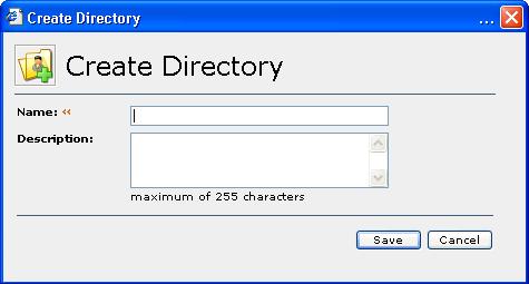 3. Double-click Create Directory on the Desktop tab. The Create Directory dialog box will appear. 4. Enter information in the available fields.