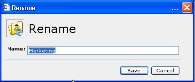 4. Double-click Rename on the Desktop tab. The Rename dialog box will appear. 5. Enter the desired name in the Name: field. 6. Click Save.