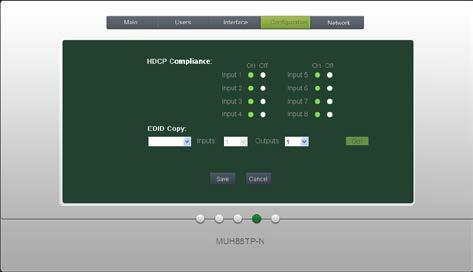 Configuration: Set HDCP Cmpliance status for every input, and manage EDID.