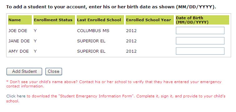 11) To connect a child to your account, enter the Date of Birth for each as shown and click on the Add Student button.