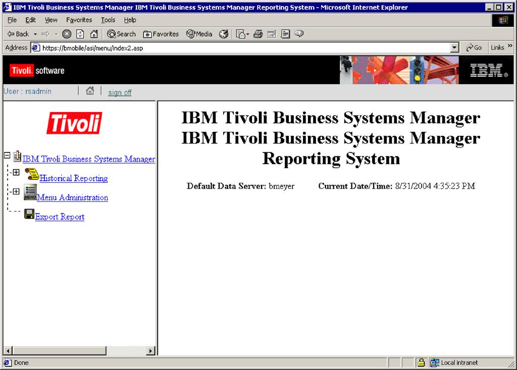 Figure 20. IBM Tioli Business Systems Manager Reporting System The interface consists of the Report Template Index along the left column with reporting system information on the right.