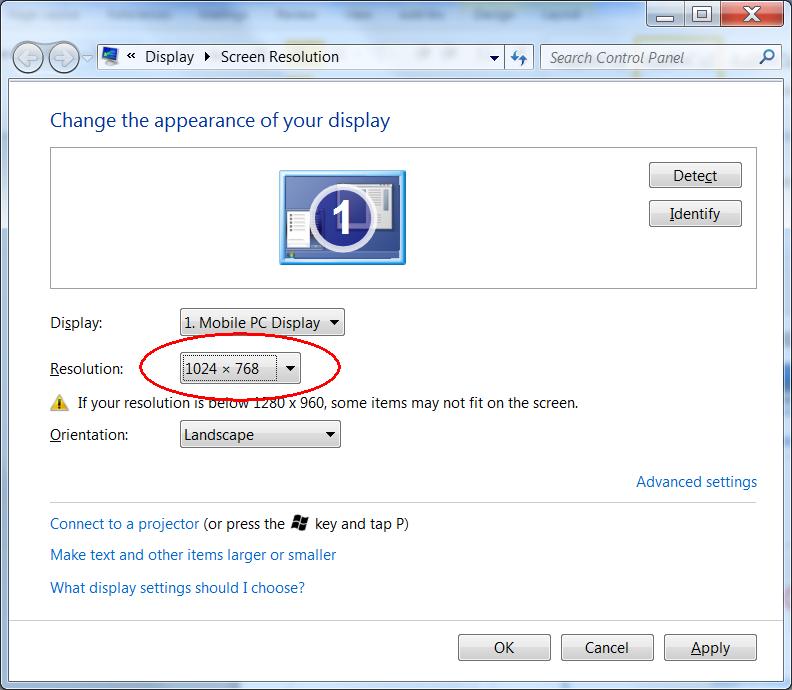 Change the Resolution to 1024x768 CAUTION: Running the display at a resolution