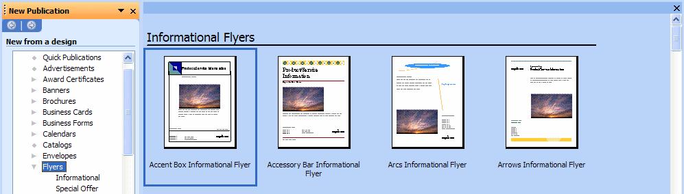 Using the Microsoft Publisher New from a design list Click-on Flyers in the New from a design list.
