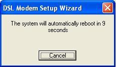 Step 6: The DSL Modem Setup Wizard window will appear as