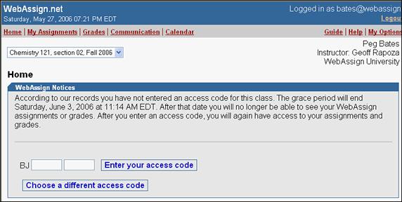 If your Access Code is a valid unused access code, you will receive a message letting you know you have successfully entered an access code.