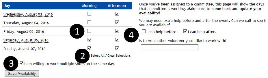 Once you ve finished picking your uniform items, click the button at the bottom of the page to continue. Step 4: Availability This step lets you tell us when you're able to work.