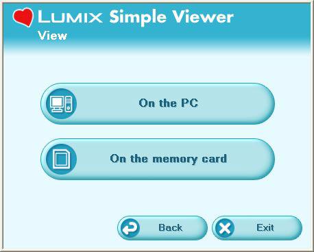 Viewing pictures ( Using Simple Viewer View) To start Simple Viewer after the initial setup and installation, double-click the shortcut icon of the LUMIX Simple Viewer on your desktop. 1.