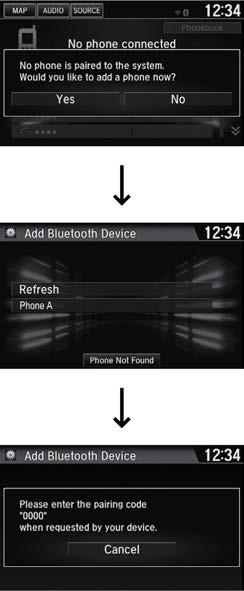 1. Select Phone. 2. Select Yes. 3. Make sure your phone is search or discoverable mode, then select Continue. HFL automatically searches for a Bluetooth device. 4.