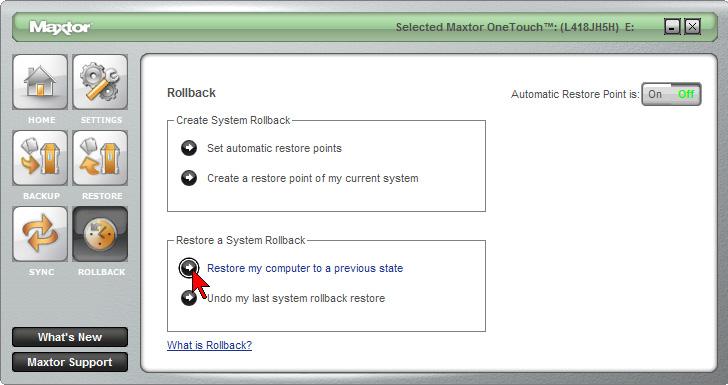 Rolling Back Your System You may select a date in the past and a restore point to restore. From the OneTouch Manager, click the Rollback button.