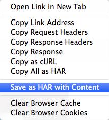 5. In the Network tab, right click and select Save as HAR with Content. 6.