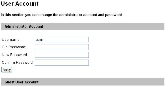 9.8.4 User Account You can change the login name and password of Administrator and Guest.