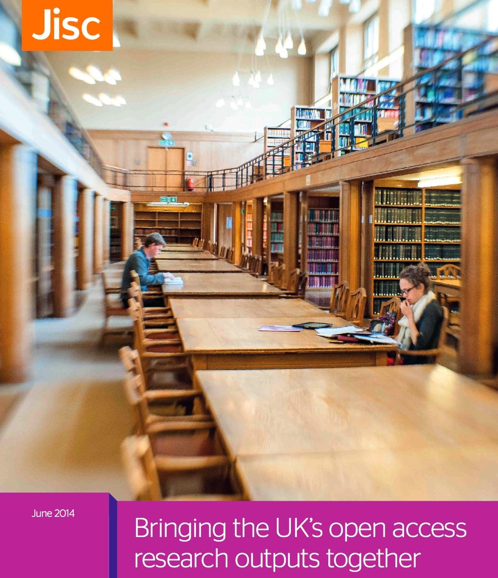 UK need for aggregation Bringing the UK s open access research outputs together: Feasibility study commissioned by Jisc,