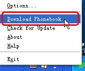 Step 1: Download the Phonebook >> Right click on the icon and choose Download phonebook >>Choose the contacts