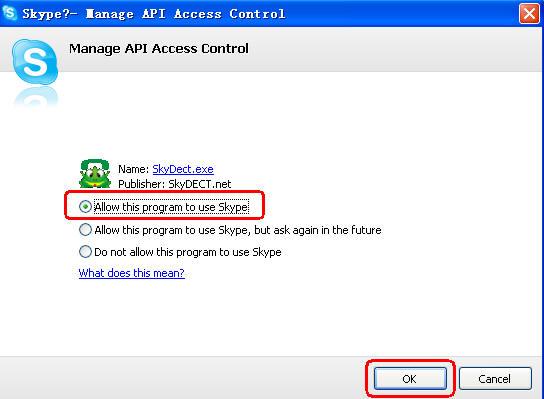 Step 4: Choose Allow this program to use Skype Q9: I found no history calls were recorded on my handset and