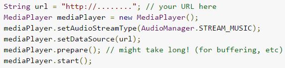 Using MediaPlayer Step 2: Create MediaPlayer Object, Start Player