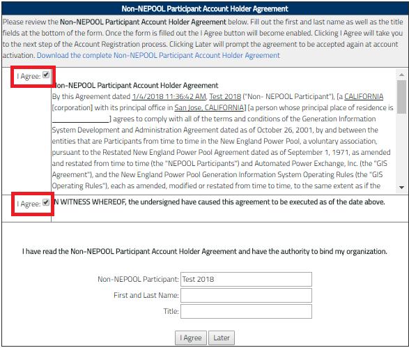 6. Review Non-NEPOOL Participant Account Holder Agreement and check the I Agree checkboxes. 7.