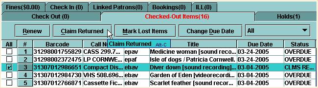 Print: Claiming Items Return Claiming Items Return If a patron claims to have returned an item, but the