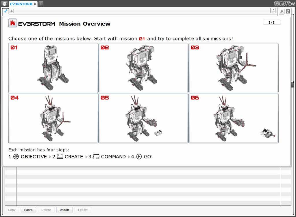 tarkvara Robot Missions (Robotite missioonid) EV3 tarkvara vahekaardil Lobby on viis vinget robotit: TRACK3R, SPIK3R, EV3RSTORM, R3PTAR ja GRIPP3R.