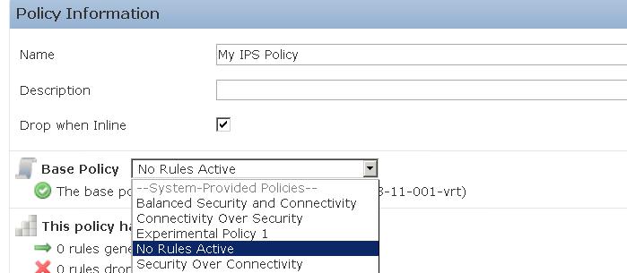 Intrusion Policies What are the different Base IPS Policies?