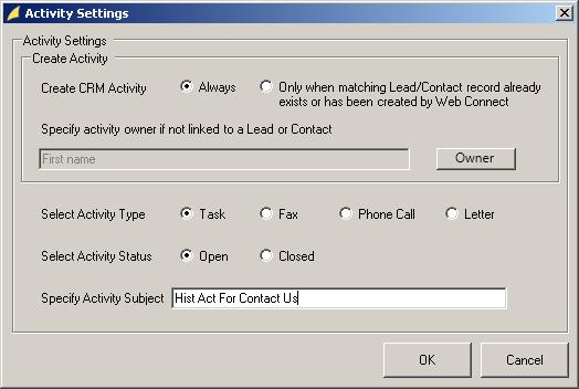 Setting Create CRM lead record if visitor email address not already in CRM Assign new lead record owner Create History Activity Create Activity for Recall Internal Notification Visitor Confirmation