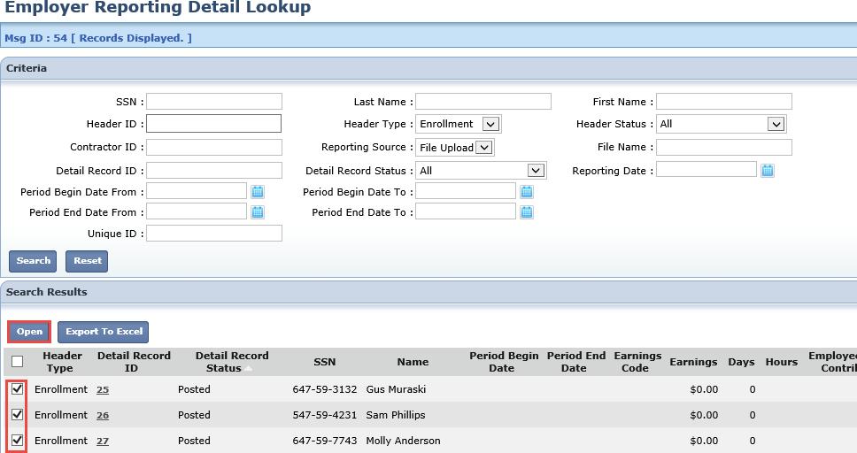 Enrollment In the example below, the user is looking up enrollment information. A user can search for information multiple ways. Individual searches may vary in criteria used based on the scenario.