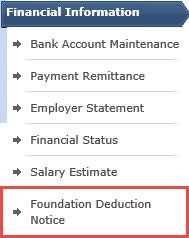 Click Foundation Deduction Notice. 2.
