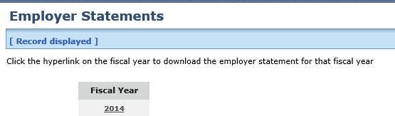 View Employer Statement You will receive a message on your message board notifying you when the employer statement is available to view.