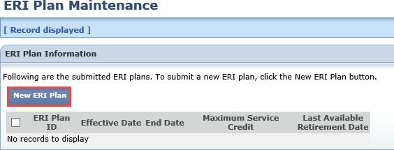 Submitting an ERI Plan You can create and submit an ERI Plan in esers by going to the