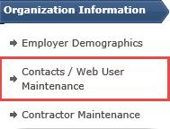 Select the Contacts / Web User Maintenance menu item. 2.