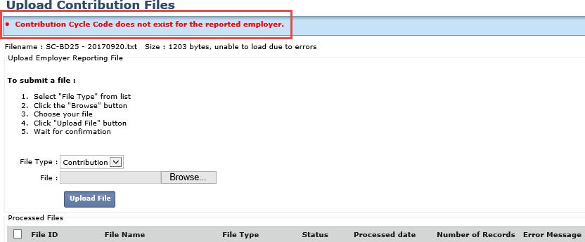 Upload Contribution File Errors When uploading contribution files, you may receive one or more error messages. These error messages pertain to the file you are trying to upload.