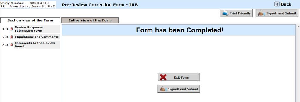 At this point you can choose to Exit Form and return later to finish any additional corrections (if you do this, the Submission Correction task will stay on your homepage) or you can click the
