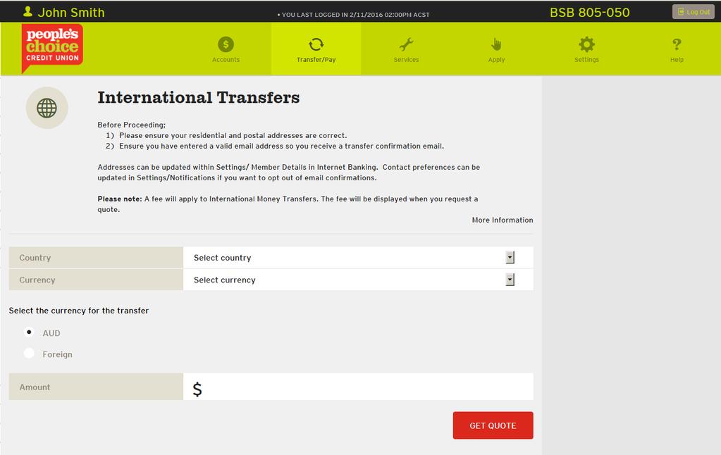 23. Make an International Money Transfer (IMT) (continued) Once the registration process has been completed and you have checked your residential and postal address, you can complete an International