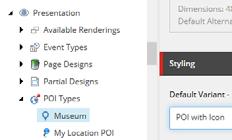 Go to Your Site/Presentation, right-click POI Types, click Insert, and click POI Type. 2. Enter a name and click OK. 3.