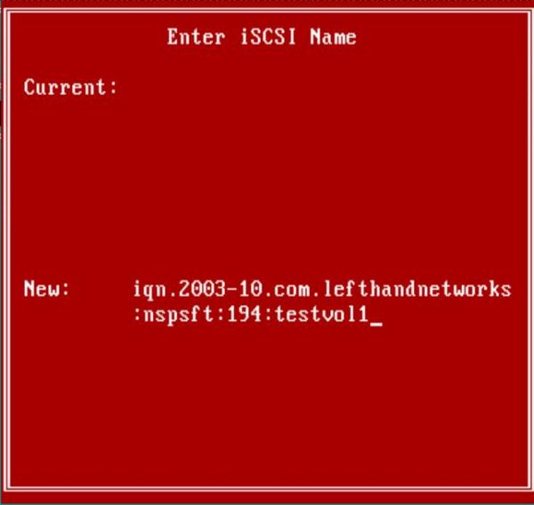 3. Select iscsi Name:, and then press the Enter key. 4.