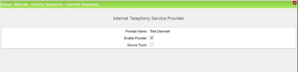 Press OK & Next Enter the data provided by Telia Denmark.
