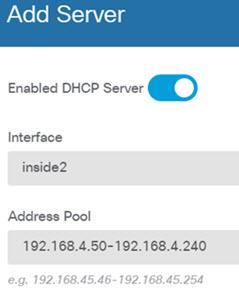 If you configured other inside interfaces, it is very typical to set up a DHCP server on those interfaces. Click + to configure the server and address pool for each inside interface.