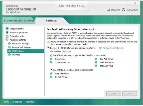Then click Save. 5. Please Enable Kaspersky Security Network. a. Go to Settings > Advanced Settings > KSN Settings b.