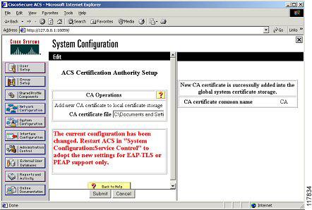 Installation and Configuration of the Cisco Secure Access Control Server Figure 5 ACS Certificate Authority File Setup Confirmation Step 12 After you verify the information on this screen (Figure 5),
