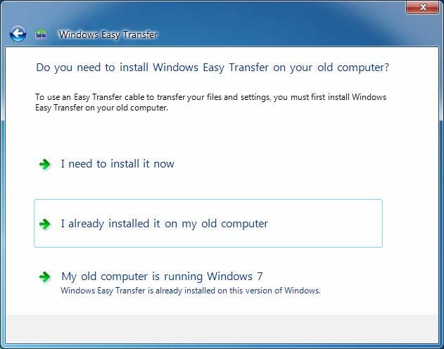 Open Windows Easy Transfer on your new computer. 3.